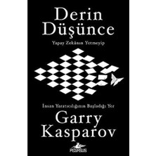 Derin Düşünce: Yapay Zekanın Yetmeyip Insan Yaratıcılığının Başladığı Yer