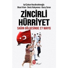 Zincirli Hürriyet: Sağın Gölgesinde 27 Mayıs