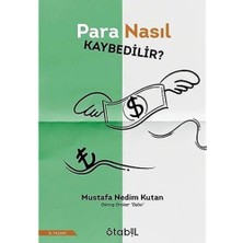 Para Nasıl Kaybedilir ?