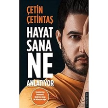 Hayat Sana Ne Anlatıyor