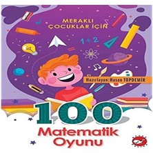 Meraklı Çocuklar Için 100 Matematik