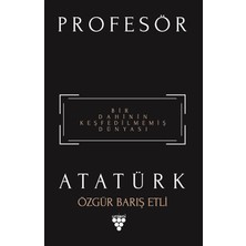 Profesör Atatürk (Kapak Değişebilir)