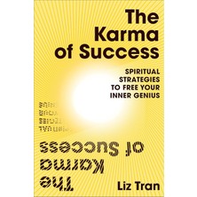 Nacario The Karma Of Success: Spiritual Strategies To Free Your Inner Genius
