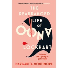 Nacario The Rearranged Life Of Oona Lockhart: The Topsy Turvy Life Affirming Adventure