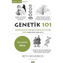 Nacario Genetik 101: Kromozomlar ve Ikili Sarmal'dan Klonlama ve Dna Testleri'ne Genler Hakkında Bilmeniz Gereken Her Şey