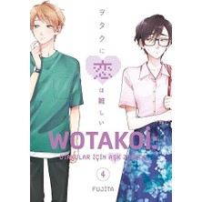 Nacario Wotakoi 4. Cilt-Otakular Için Aşk Zordur