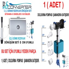 Rsconverter Üçlü Dönüşüm Seti 8 cm Iç Takım Şamandıra Doldurma Pompası