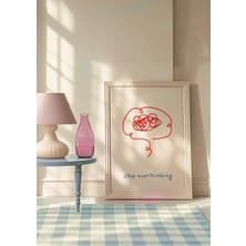 Des Vu Print Stop Overthinking Posteri, Pinterest Temalı Çerçevesiz Poster