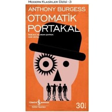 Otomatik Portakal - Modern Klasikler Dizisi