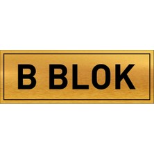 Hobishop B Blok Yazılı Gold Metal Levha 20 x 7 cm