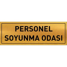 Hobishop Personel Soyunma Odası Yazılı Gold Metal Levha 20 x 7 cm