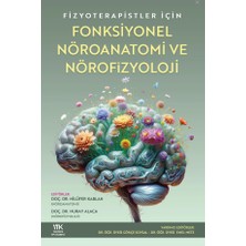 Fizyoterapistler Için Nöroanatomi ve Nörofizyoloji