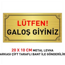 Hobishop Lütfen Galoş Giyiniz Yazılı 20 x 10 cm Gold Metal Levha Üzeri Siyah Kırmızı Yazı