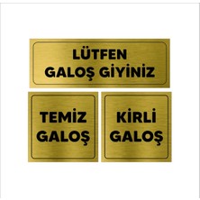 Hobishop Lütfen Galoş Giyiniz / Temiz Galoş / Kirli Galoş Yazılı 3lü Set Gold Metal Levha