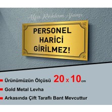 Hobishop Personel Harici Girilmez Yazılı Yeni Metal Levhaa 20 x 10 cm