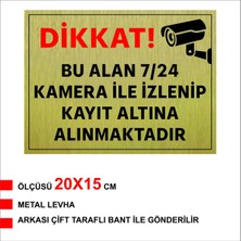 Hobishop Dikkat Bu Alan Kamera Ile Izlenip Kayıt Altına Alınmaktadır Yazılı Metal Levha