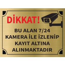 Hobishop Dikkat Bu Alan 7 24 Kamera Ile Izlenip Kayıt Altına Alınmaktadır Levha Altın Metal Yönlendir