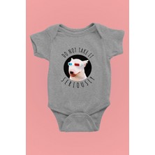Darkhane Ciddiye Alma Bull Teriyer - Köpek Baskılı Unisex Gri Bebek Body - Zıbın BB006