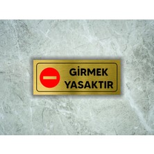 Hobishop Girmek Yasaktır Yazılı Metal Levha ( 7 cm x 20 cm )