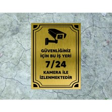 Hobishop Bu Iş Yeri 7 /24 Kamera Ile Izlenmektedir Levhası