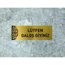 Hobishop Lütfen Galoş Giyiniz Yazılı Metal Levha