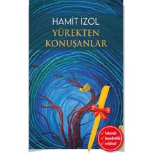 Destek Yayınları Alfa Kalem Yürekten Konuşanlar (Hamit Izol) Yeni Roman Öykü Kitap