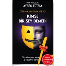 Destek Yayınları Alfa Kalem Zorbalık Hakkında Her Şey: Kimse Bir Şey Demedi (Ayben Ertem)Yeni Genel Psikoloji Kitap