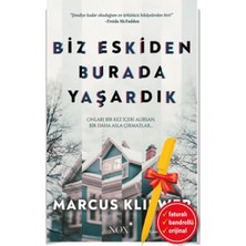 Destek Yayınları Alfa Kalem Biz Eskiden Burada Yaşardık (Marcus Kliewer) Yeni Roman Öykü Kitap