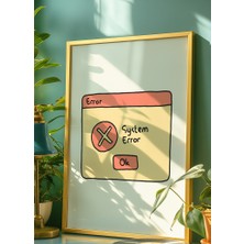 Des Vu Print System Error Posteri, Pinterest Temalı Çerçevesiz Poster