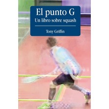Braventa Collection El Punto G, Un Libro De Squash