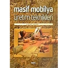 Braventa Collection Masif Mobilya Üretim Teknikleri