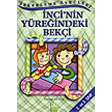 Ergün Collection Şekerleme Öyküleri - Inci’nin Yüreğindeki Bekçi