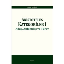 Ergün Collection Aristoteles Kategoriler 1 - Adaş, Anlamdaş ve Türev
