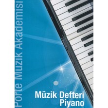 Ergün Collection Porte Müzik Akademisi - Müzik Defteri Piyano