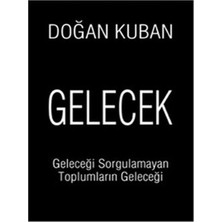 Ergün Collection Gelecek  Geleceği Sorgulamayan Toplumların Geleceği