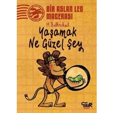 Ergün Collection Yaşamak Ne Güzel Şey - Bir Aslan Leo Macerası