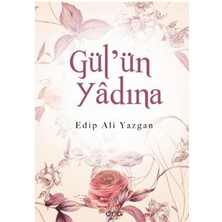 Ergün Collection Gül'ün Yadına