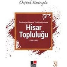 Ergün Collection Cumhuriyet Dönemi Türk Edebiyatında Hisar Topluluğu (1950-1980)