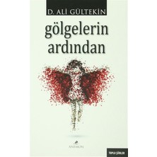 Ergün Collection Gölgelerin Ardından