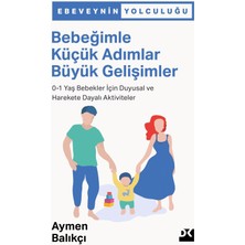 Braventa Collection Bebeğimle Küçük Adımlar Büyük Gelişimler: 0-1 Yaş Bebekler Için Duygusal ve Harekete Dayalı Aktivite