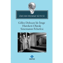 Ergün Collection Gilles Deleuze'de Imge Hareketi Olarak Sinemanın Felsefesi