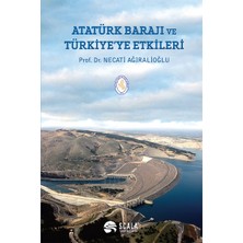 Ergün Collection Atatürk Barajı ve Türkiye'ye Etkileri