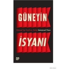 Ergün Collection Güneyin Isyanı: Küresel Işçi Sınıfının Gelişi