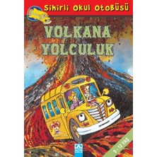 Ergün Collection Sihirli Okul Otobüsü- Volkana Yolculuk