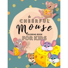 Braventa Collection The Cheerful Mouse Coloring Book For Kids: 30 Drawings With The Cutest Mice | Small Animal Coloring