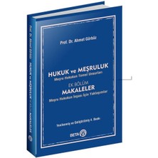 Ergün Collection Hukuk ve Meşruluk - Meşru Hukukun Temel Unsurları
