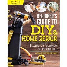 Braventa Collection Beginner's Guide To Dıy & Home Repair: Dıy Techniques For The First Timer
