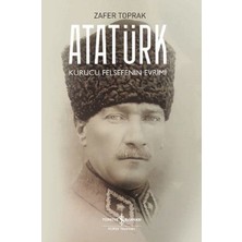 Ergün Collection Atatürk - Kurucu Felsefenin Evrimi