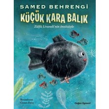 Ergün Collection Küçük Kara Balık
