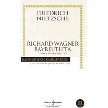 Ergün Collection Richard Wagner Bayreuthta - Zamana Aykırı Bakışlar 4 - Hasan Ali Yücel Klasikleri